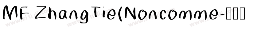 MF ZhangTie(Noncomme字体转换